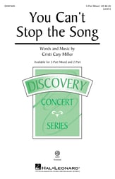 You Can't Stop the Song Three-Part Mixed choral sheet music cover